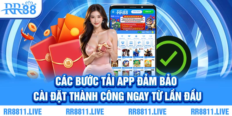 Các bước tải app đảm bảo cài đặt thành công ngay từ lần đầu